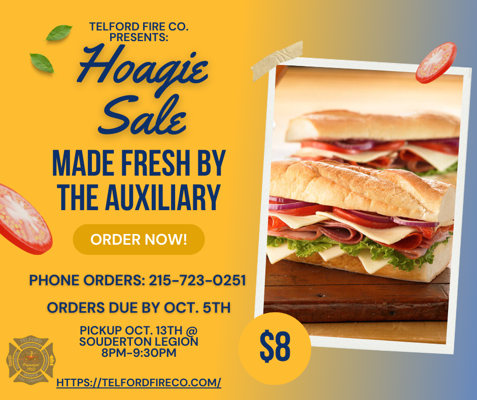 Promotional flyer for Telford Fire Co. Hoagie Sale featuring images of hoagies, event details, order phone number, due date, pickup info, $8 price, and website link on a blue and yellow background.