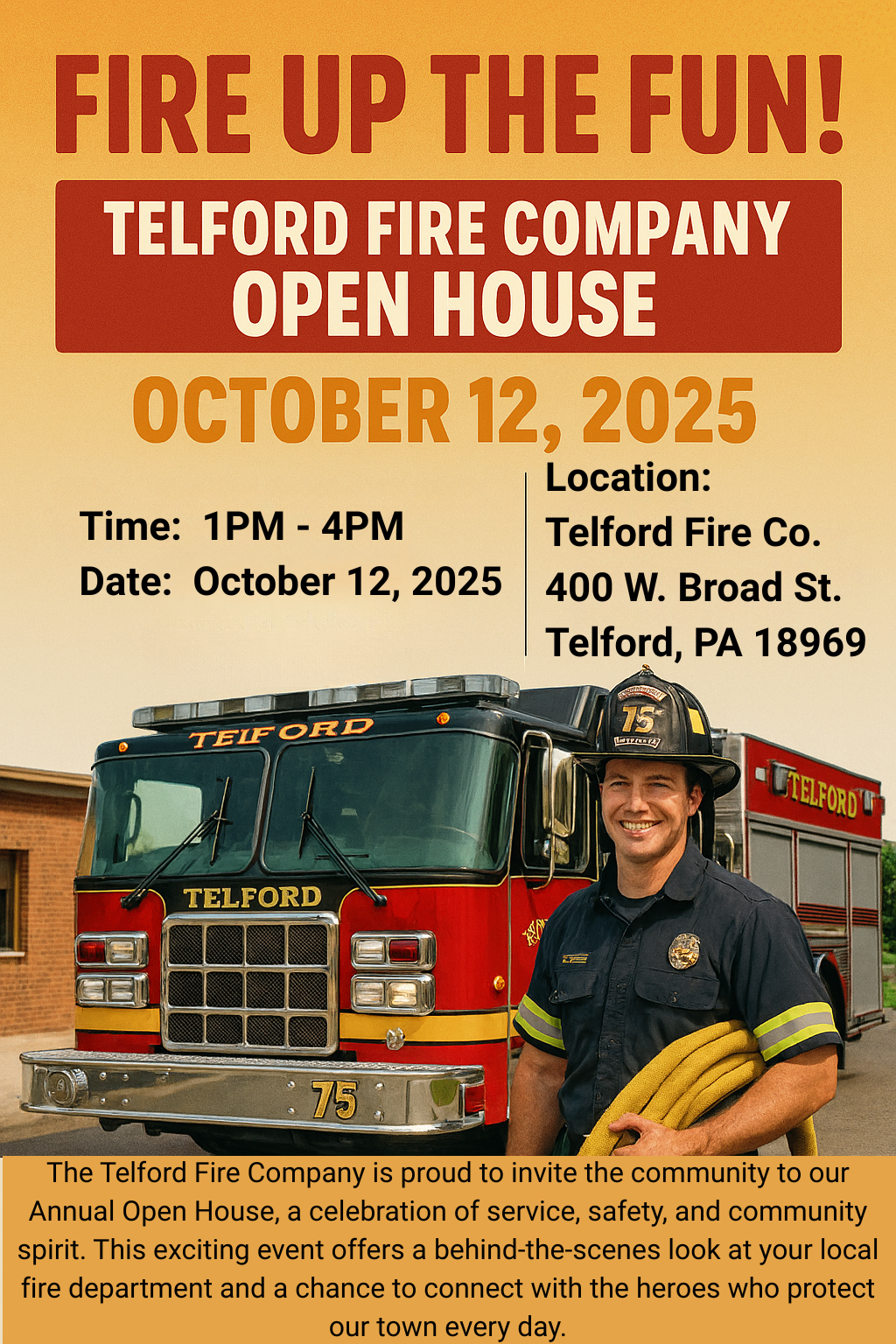 A firefighter stands smiling in front of a red Telford fire truck. Text above reads, “Fire Up the Fun! Telford Fire Company Open House – October 12, 2025,” with event details and a brief description at the bottom.