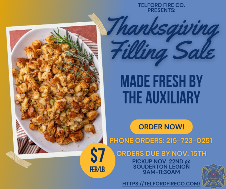 A Thanksgiving stuffing dish sits on a table with a sprig of rosemary. The flyer promotes Telford Fire Co.'s Thanksgiving Filling Sale with ordering details, price per pound, and pickup info on a yellow and blue background.