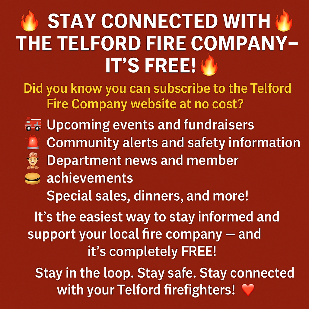 A red graphic with white and yellow text urging people to subscribe for free to the Telford Fire Company website. It lists benefits like updates, community alerts, news, and event details, with fire and heart emojis.