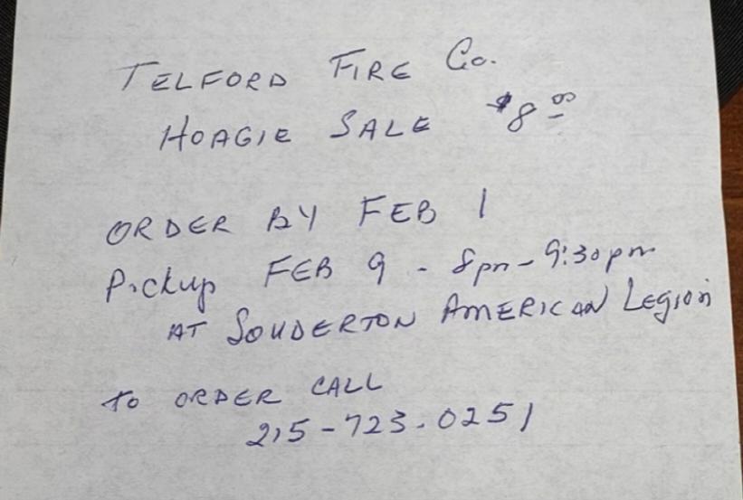 Handwritten flyer for Telford Fire Co. hoagie sale, $8 each. Order by Feb 1. Pickup Feb 9, 8pm–9:30pm at Souderton American Legion. To order, call 215-723-0251.