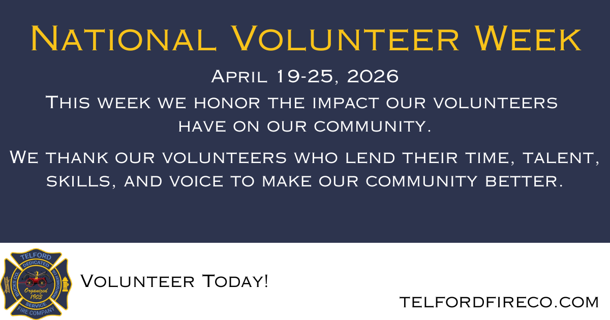 A graphic for National Volunteer Week, April 19–25, 2026, honoring volunteers’ impact. Includes a badge, thank you message, and a call to volunteer, with the Telford Fire Company logo and website.