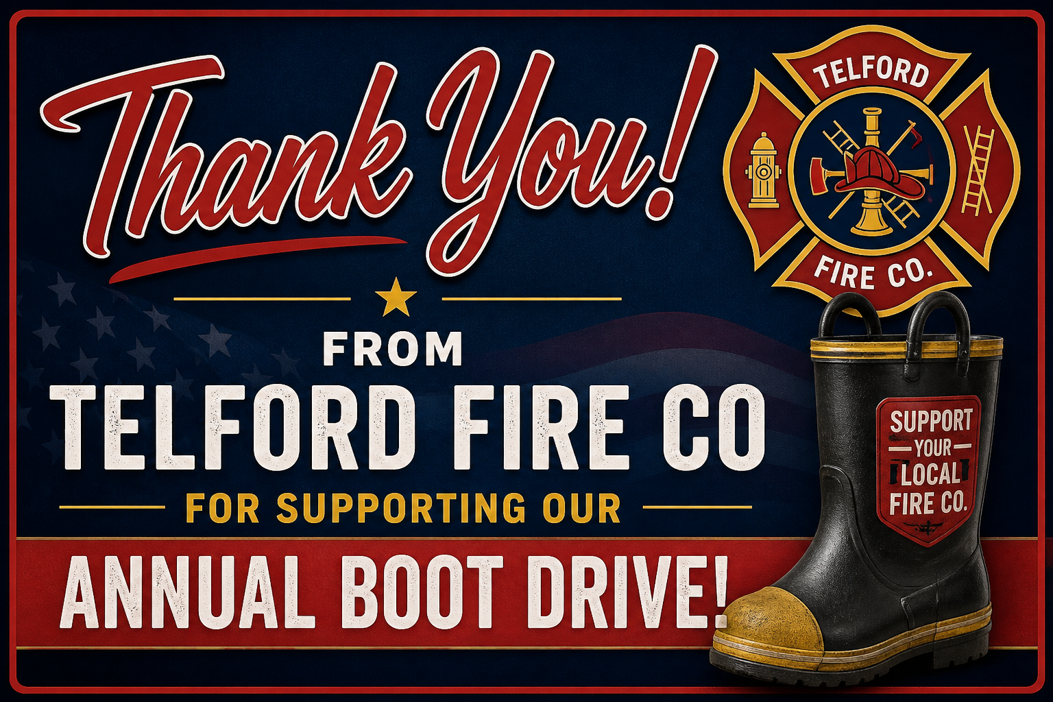 Sign reading "Thank you from Telford Fire Co for supporting our annual boot drive!" with a firefighter boot and the Telford Fire Co. emblem.