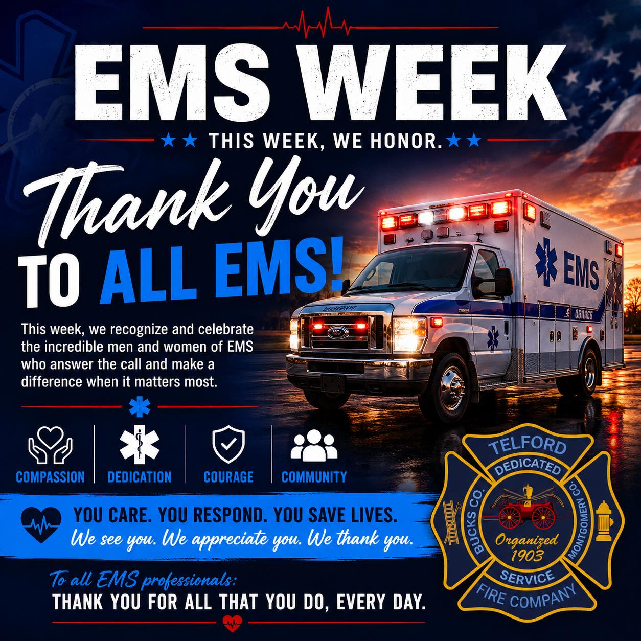A graphic honoring EMS Week features a thank you message, an ambulance, emergency symbols, and the Telford Fire Company logo. Text praises EMS professionals for their compassion, dedication, courage, and community service.