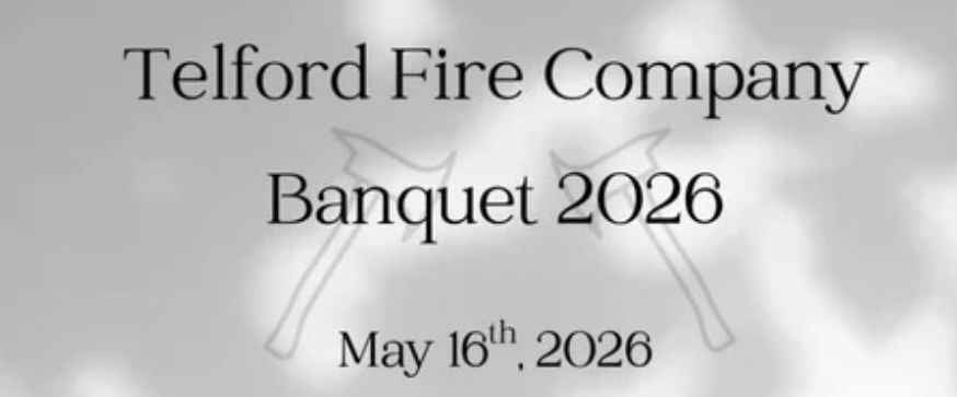 Text reads: "Telford Fire Company Banquet 2026 May 16th, 2026" with two faint crossed fire axes in the background.