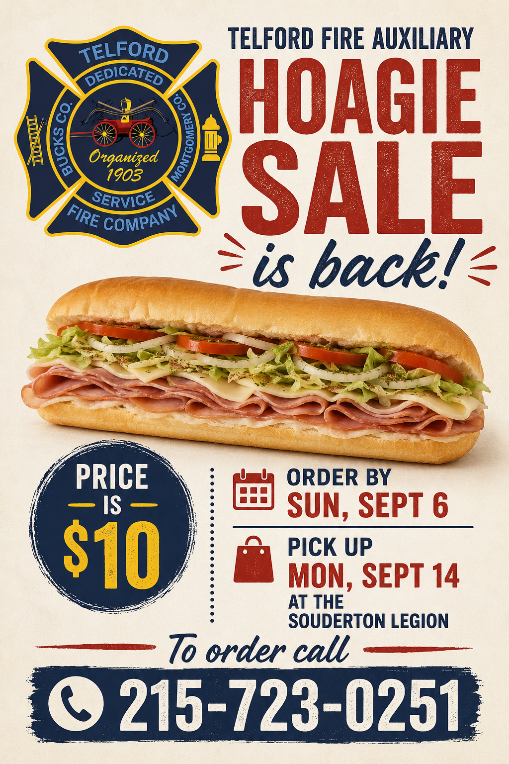 Flyer for Telford Fire Hoagie Sale with $10 hoagie image, order by Sept 6, pick up Sept 14 at Souderton Legion, and phone number to call to order.