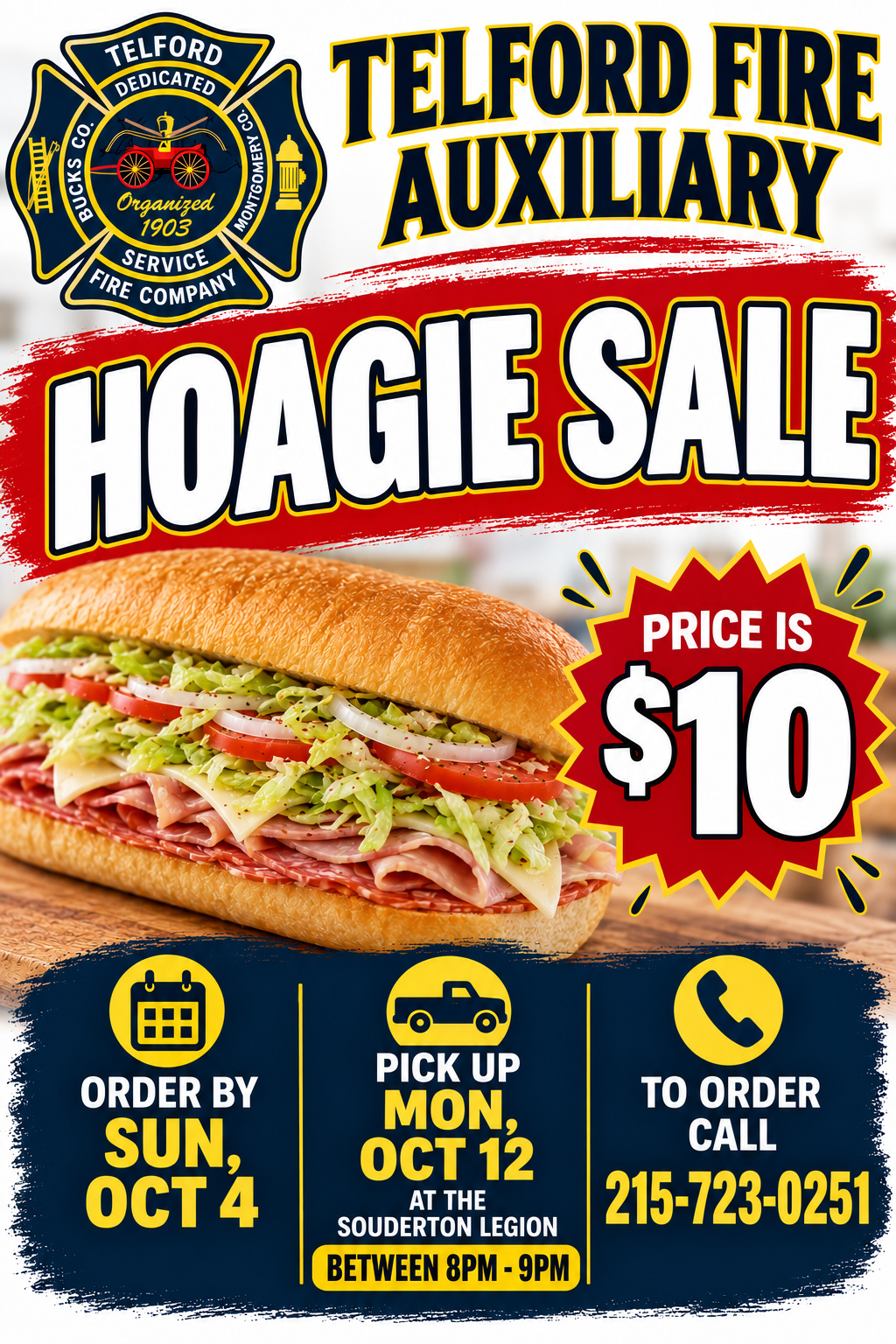 A flyer for the Telford Fire Auxiliary Hoagie Sale shows a large sandwich, price $10, order by Oct 4, pick up Oct 12, call 215-723-0251, and includes the fire company logo.